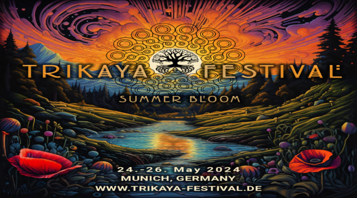 TRIKAYA Festival - Summer Bloom
// München · Germany 24 May 2024