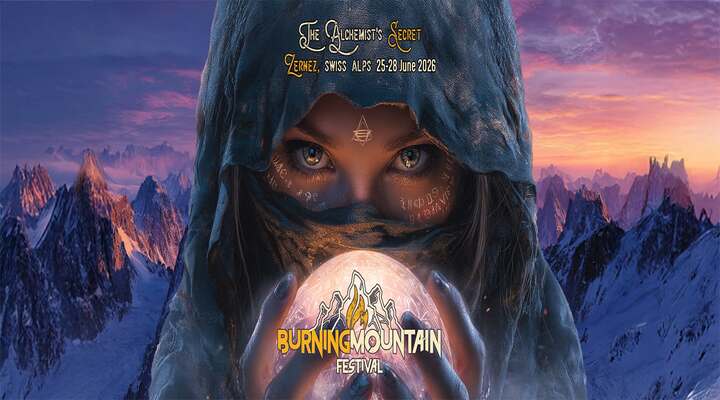 Burning Mountain Festival 2026
// Zernez · Switzerland Jun 25 - 28 Jun