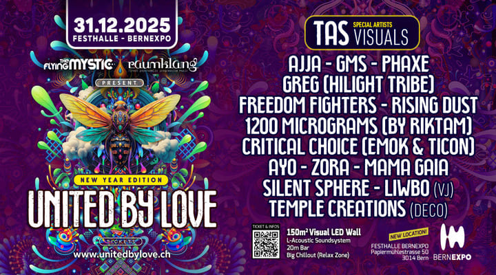 United by Love 2025 (The Flying Mystic & Raumklang)
Bern  Switzerland Wed 31 Dec 25