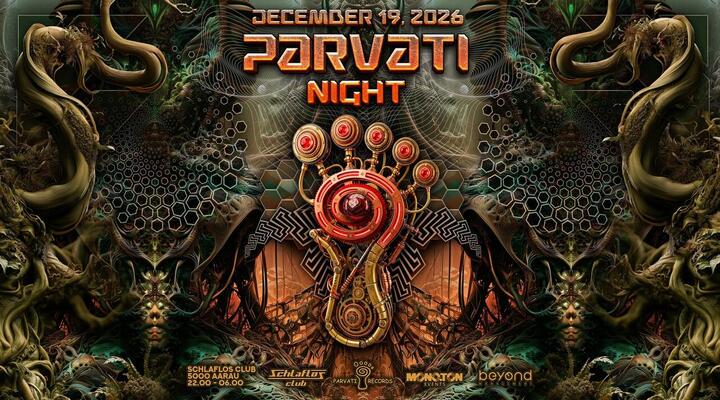 Parvati Night w/ Giuseppe Aarau · Switzerland · 
Sat 19 Dec 2026